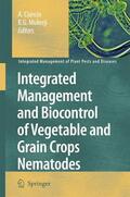 Mukerji / Ciancio |  Integrated Management and Biocontrol of Vegetable and Grain Crops Nematodes | Buch |  Sack Fachmedien
