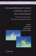 Gould / Goolsby / Hoelmer |  Classical Biological Control of Bemisia tabaci in the United States - A Review of Interagency Research and Implementation | Buch |  Sack Fachmedien