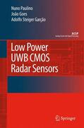 Paulino / Steiger Garção / Goes |  Low Power UWB CMOS Radar Sensors | Buch |  Sack Fachmedien