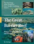 Hutchings / Kingsford / Hoegh-Guldberg |  The Great Barrier Reef: Biology, Environment and Management | Buch |  Sack Fachmedien