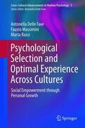 Delle Fave / Massimini / Bassi |  Psychological Selection and Optimal Experience Across Cultures: Social Empowerment Through Personal Growth | Buch |  Sack Fachmedien
