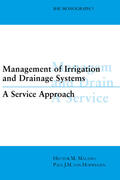 Malano / Hofwegen / Van Hofwegen |  Management of Irrigation and Drainage Systems | Buch |  Sack Fachmedien
