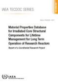 IAEA |  Material Properties Database for Irradiated Core Structural Components for Lifetime Management for Long Term Operation of Research Reactors: Techdoc N | Buch |  Sack Fachmedien