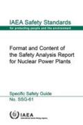 IAEA |  Format and Content of the Safety Analysis Report for Nuclear Power Plants | Buch |  Sack Fachmedien