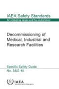 IAEA |  Decommissioning of Medical, Industrial and Research Facilities | Buch |  Sack Fachmedien