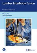 Rudrappa |  Lumbar Interbody Fusion | Buch |  Sack Fachmedien