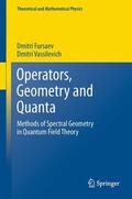 Vassilevich / Fursaev |  Operators, Geometry and Quanta | Buch |  Sack Fachmedien