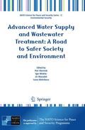 Hlavinek / Winkler / Marsalek |  Advanced Water Supply and Wastewater Treatment: A Road to Safer Society and Environment | Buch |  Sack Fachmedien