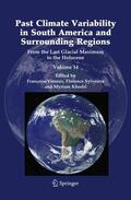 Vimeux / Khodri / Sylvestre |  Past Climate Variability in South America and Surrounding Regions | Buch |  Sack Fachmedien