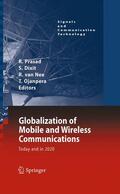 Prasad / Ojanpera / Dixit |  Globalization of Mobile and Wireless Communications | Buch |  Sack Fachmedien