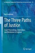 Andrews |  The Three Paths of Justice | Buch |  Sack Fachmedien
