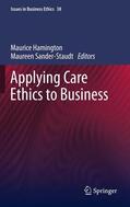 Sander-Staudt / Hamington |  Applying Care Ethics to Business | Buch |  Sack Fachmedien