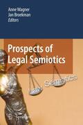 Broekman / Wagner |  Prospects of Legal Semiotics | Buch |  Sack Fachmedien