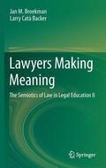 Catà Backer / Broekman |  Lawyers Making Meaning | Buch |  Sack Fachmedien