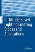 Seong / Han / Amano |  III-Nitride Based Light Emitting Diodes and Applications | Buch |  Sack Fachmedien