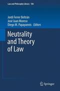 Ferrer Beltrán / Papayannis / Moreso |  Neutrality and Theory of Law | Buch |  Sack Fachmedien