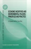 Turner / Opschoor |  Economic Incentives and Environmental Policies | Buch |  Sack Fachmedien