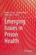 Elger / Ritter / Stöver |  Emerging Issues in Prison Health | Buch |  Sack Fachmedien