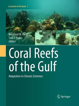 Purkis / Riegl |  Coral Reefs of the Gulf | Buch |  Sack Fachmedien