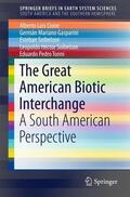 Cione / Gasparini / Soibelzon |  The Great American Biotic Interchange | Buch |  Sack Fachmedien