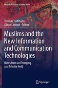 Larsson / Hoffmann |  Muslims and the New Information and Communication Technologies | Buch |  Sack Fachmedien