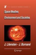 Bornarel / Lilensten |  Space Weather, Environment and Societies | Buch |  Sack Fachmedien