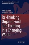 Bingen / Freyer |  Re-Thinking Organic Food and Farming in a Changing World | Buch |  Sack Fachmedien