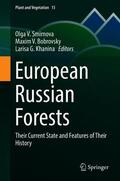 Smirnova / Bobrovsky / Khanina |  European Russian Forests: Their Current State and Features of Their History | Buch |  Sack Fachmedien