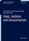 Kassam / Bagli / Greenberg |  Islam, Judaism, and Zoroastrianism | Buch |  Sack Fachmedien