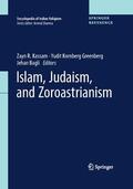 Kassam / Greenberg / Bagli |  Islam, Judaism, and Zoroastrianism | Buch |  Sack Fachmedien