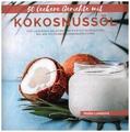 Mattis Lundqvist |  50 leckere Gerichte mit Kokosnussöl | Buch |  Sack Fachmedien