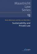 Akkermans / Dijck |  Sustainability and Private Law | Buch |  Sack Fachmedien