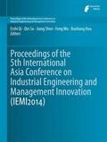 Qi / Su / Dou |  Proceedings of the 5th International Asia Conference on Industrial Engineering and Management Innovation (IEMI2014) | Buch |  Sack Fachmedien