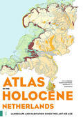 Bazelmans / Weerts / Meulen |  Atlas of the Holocene Netherlands | Buch |  Sack Fachmedien