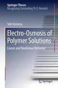 Uematsu |  Electro-Osmosis of Polymer Solutions: Linear and Nonlinear Behavior | Buch |  Sack Fachmedien