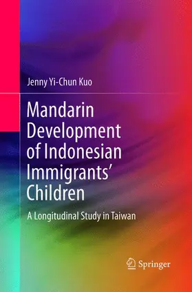 Kuo |  Mandarin Development of Indonesian Immigrants¿ Children | Buch |  Sack Fachmedien