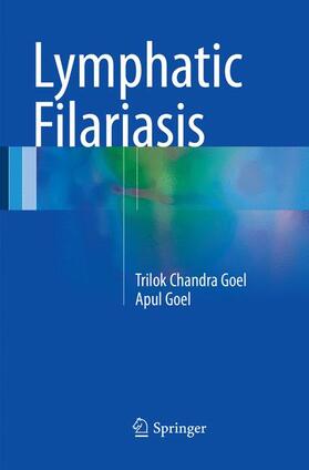 Goel | Lymphatic Filariasis | Buch | sack.de