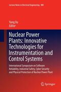 Xu |  Nuclear Power Plants: Innovative Technologies for Instrumentation and Control Systems | Buch |  Sack Fachmedien