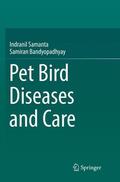Samanta / Bandyopadhyay |  Pet Bird Diseases and Care | Buch |  Sack Fachmedien