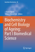 Harris / Korolchuk |  Biochemistry and Cell Biology of Ageing: Part I Biomedical Science | eBook | Sack Fachmedien
