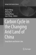 Wang / Zhang / Yu |  Carbon Cycle in the Changing Arid Land of China | Buch |  Sack Fachmedien
