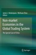 Zhou / Nedumpara |  Non-market Economies in the Global Trading System | Buch |  Sack Fachmedien