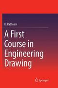 Rathnam |  A First Course in Engineering Drawing | Buch |  Sack Fachmedien