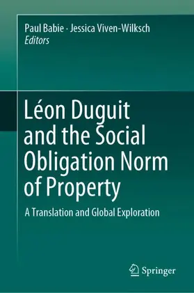 Viven-Wilksch / Babie |  Léon Duguit and the Social Obligation Norm of Property | Buch |  Sack Fachmedien