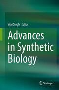 Singh |  Advances in Synthetic Biology | Buch |  Sack Fachmedien