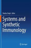 Singh |  Systems and Synthetic Immunology | Buch |  Sack Fachmedien