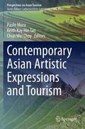 Mura / Tan / Choy |  Contemporary Asian Artistic Expressions and Tourism | Buch |  Sack Fachmedien