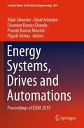 Sikander / Acharjee / Verma |  Energy Systems, Drives and Automations | Buch |  Sack Fachmedien