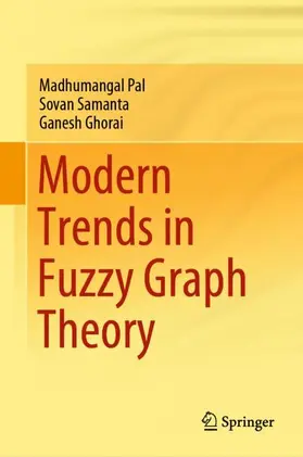 Pal / Ghorai / Samanta |  Modern Trends in Fuzzy Graph Theory | Buch |  Sack Fachmedien
