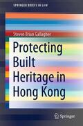 Gallagher |  Protecting Built Heritage in Hong Kong | Buch |  Sack Fachmedien